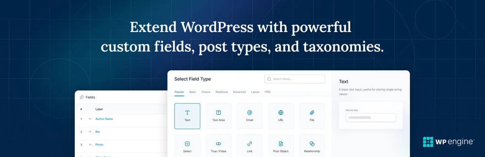 Image promotionnelle pour WP Engine montrant des fonctionnalités d'extension de WordPress avec des champs personnalisés, des types de publications et des taxonomies, sur un fond bleu avec une interface utilisateur de sélection de type de champ.